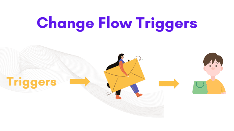 How to change flow trigger in Klaviyo | Step by Step Guide